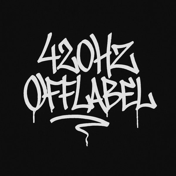 OFFLABEL 420Hz